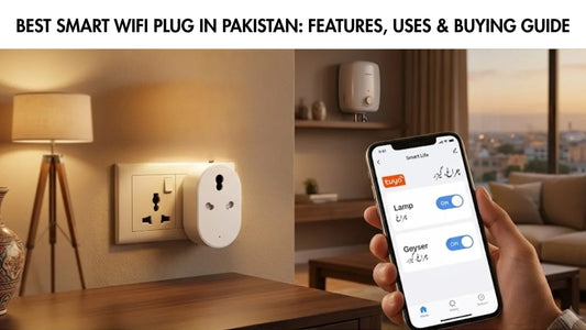 Best Smart WiFi Plug in Pakistan: Features, Uses & Buying Guide
